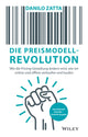 Book cover of: Die Preismodell-Revolution. By: D. Zatta