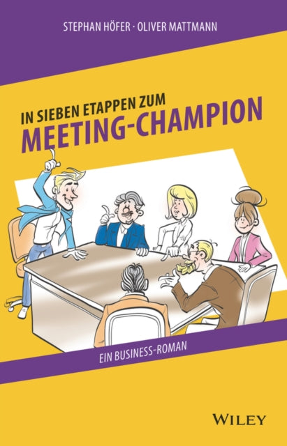 Book cover of: In 7 Etappen zum Meeting-Champion. By: Stephan Hofer