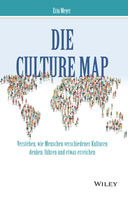 Book cover of: Die Culture Map. By: Erin Meyer