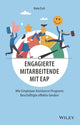 Book cover of: Engagierte Mitarbeitende mit EAP. By: K. Esch
