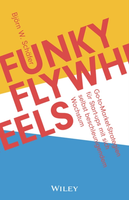 Book cover of: Funky Flywheels. By: B. W. Schäfer