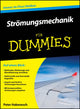 Book cover of: Stromungsmechanik fur Dummies. By: Peter Hakenesch