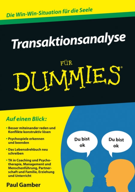Book cover of: Transaktionsanalyse fur Dummies. By: Paul Gamber