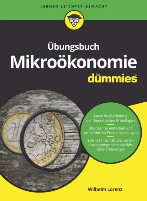 Book cover of: Ubungsbuch Mikrookonomie fur Dummies. By: Wilhelm Lorenz