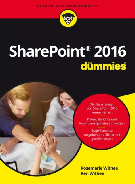 Book cover of: Microsoft SharePoint 2016 fur Dummies. By: Ken Withee