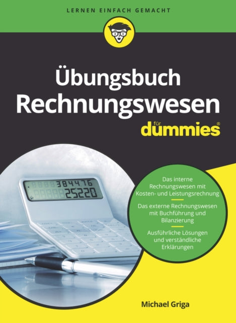 Book cover of: Ubungsbuch Rechnungswesen fur Dummies. By: Michael Griga