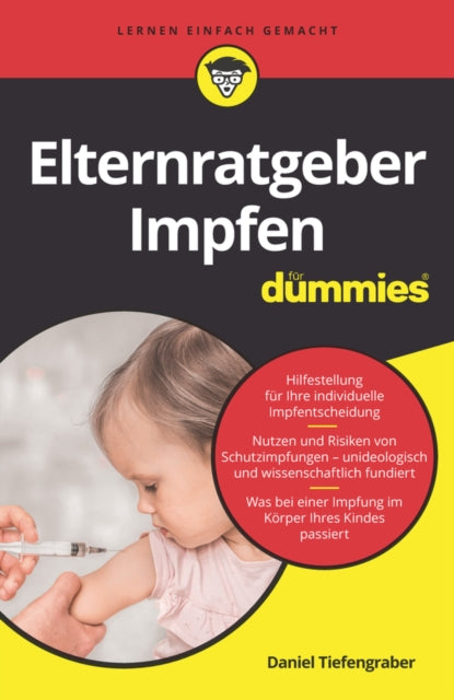 Book cover of: Elternratgeber Impfen fur Dummies. By: Daniel Tiefengraber