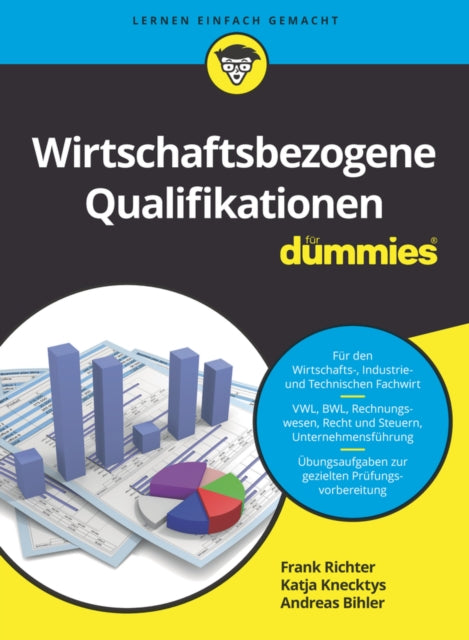 Book cover of: Wirtschaftsbezogene Qualifikationen fur Dummies. By: Frank-Jürgen Richter