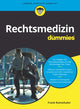 Book cover of: Rechtsmedizin fur Dummies. By: Frank Ramsthaler