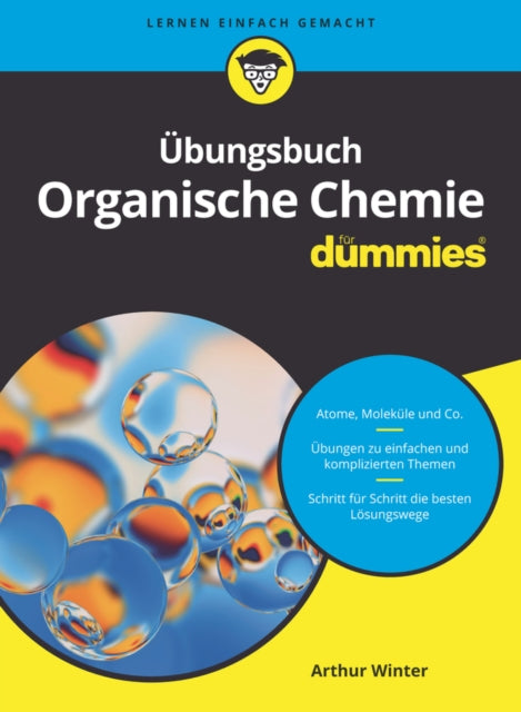 Book cover of: Ubungsbuch Organische Chemie fur Dummies. By: Arthur Winter