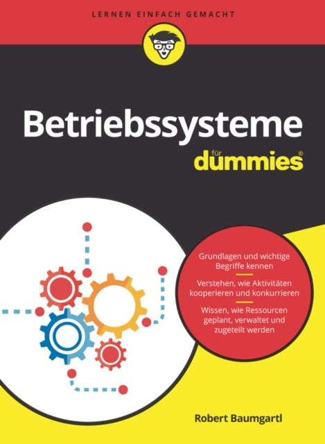 Book cover of: Betriebssysteme fur Dummies. By: Robert Baumgartl