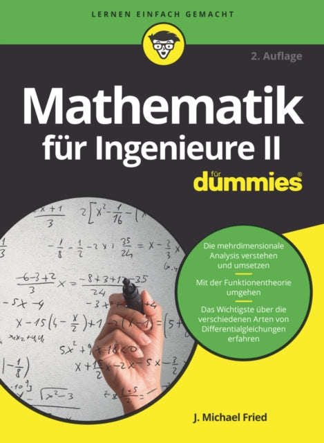 Book cover of: Mathematik fur Ingenieure II fur Dummies. By: J. Michael Fried