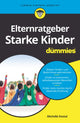 Book cover of: Elternratgeber starke Kinder fur Dummies. By: M. Dostal