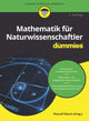 Book cover of: Mathematik fur Naturwissenschaftler fur Dummies. By: Thoralf Räsch