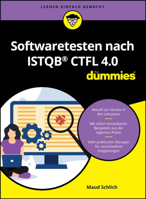 Book cover of: Softwaretesten nach ISTQB CTFL 4.0 fur Dummies. By: M. Schlich