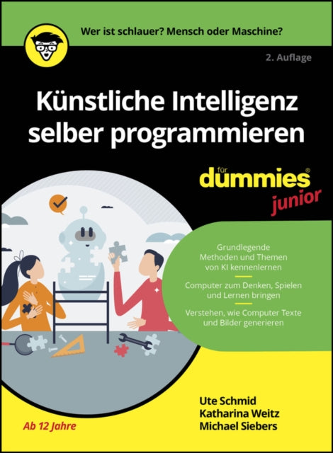 Book cover of: Kunstliche Intelligenz selber programmieren fur Dummies Junior. By: U. Schmid