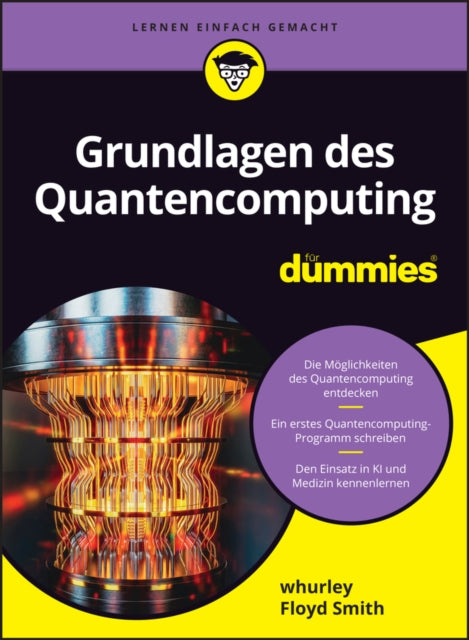 Book cover of: Grundlagen des Quantencomputing fur Dummies. By: W. Hurley