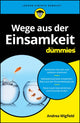 Book cover of: Wege aus der Einsamkeit fur Dummies. By: A. Wigfield