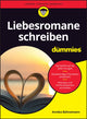 Book cover of: Liebesromane schreiben fur Dummies. By: Annika Bühnemann