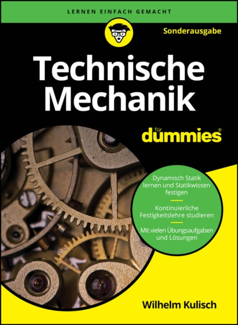 Book cover of: Technische Mechanik fur Dummies. By: W. Kulisch