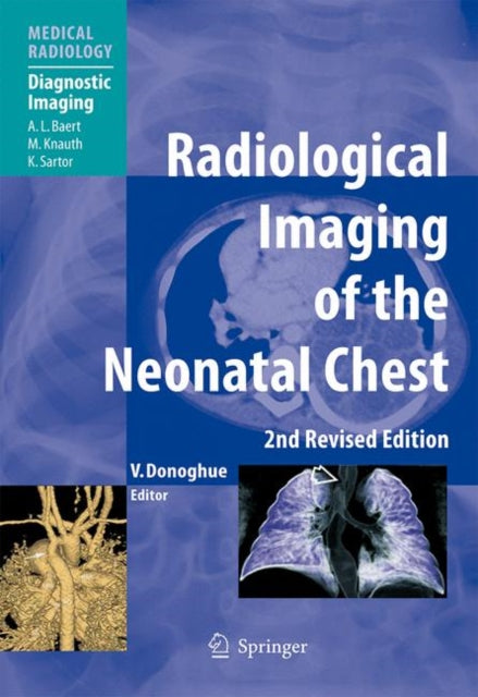 Book cover of: Radiological Imaging of the Neonatal Chest