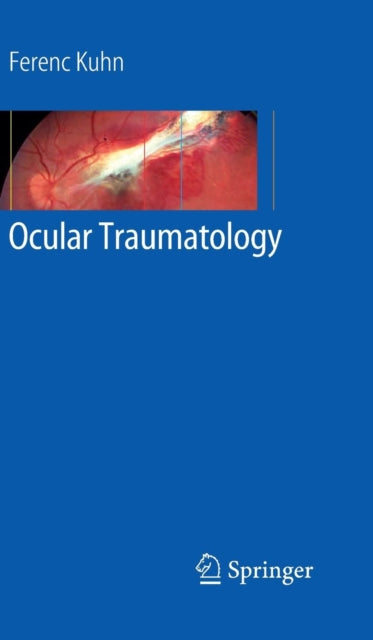 Book cover of: Ocular Traumatology. By: Ferenc Kuhn