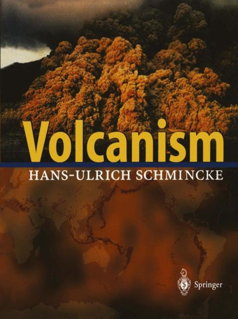 Book cover of: Volcanism. By: Hans-Ulrich Schmincke