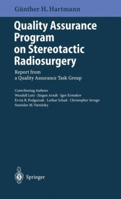 Book cover of: Quality Assurance Program on Stereotactic Radiosurgery