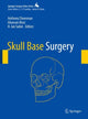 Book cover of: Skull Base Surgery. By: Anthony Cheesman