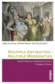 Book cover of: Multiple Antiquities -- Multiple Modernities