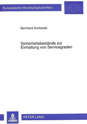 Sicherheitsbestaende zur Einhaltung von Servicegraden