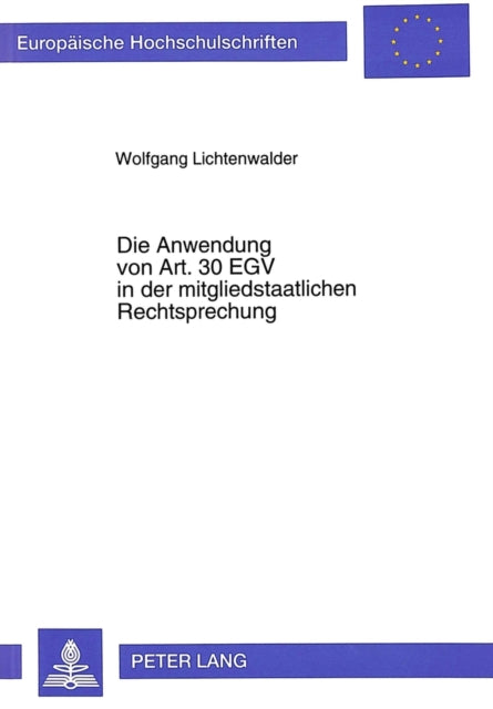 Book cover of: Die Anwendung von Art. EGV in der mitgliedstaatlichen Rechtsprechung