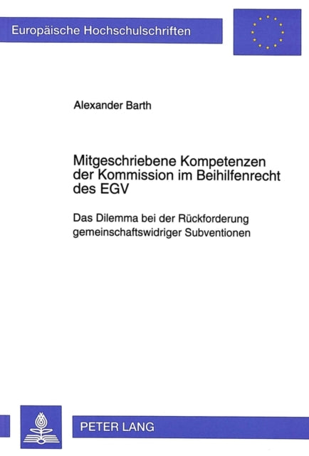 Book cover of: Mitgeschriebene Kompetenzen der Kommission im Beihilfenrecht des EGV