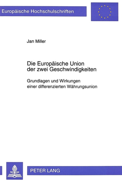 Book cover of: Die Europaeische Union der zwei Geschwindigkeiten