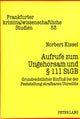 Book cover of: Aufrufe zum Ungehorsam und  111 StGB