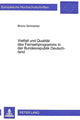 Book cover of: Vielfalt und Qualitaet des Fernsehprogramms in der Bundesrepublik Deutschland