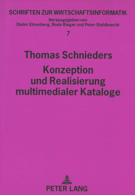 Book cover of: Konzeption und Realisierung multimedialer Kataloge