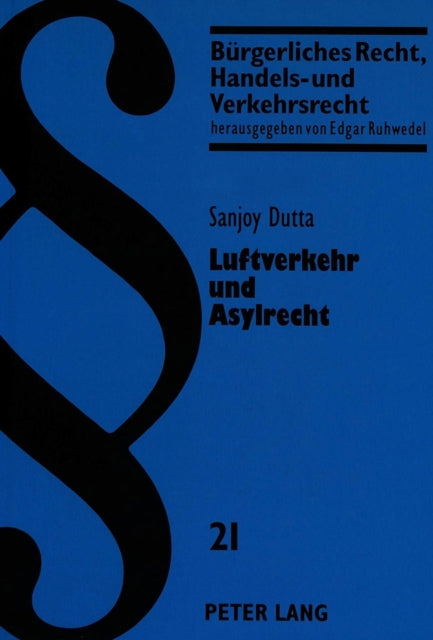 Book cover of: Luftverkehr und Asylrecht. By: Sanjoy Dutta