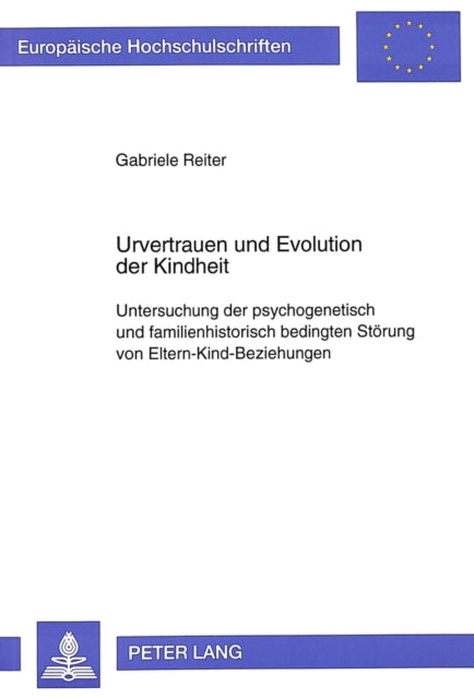 Book cover of: Urvertrauen und Evolution der Kindheit