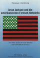 Book cover of: Jesse Jackson und die amerikanischen Fernseh-Networks