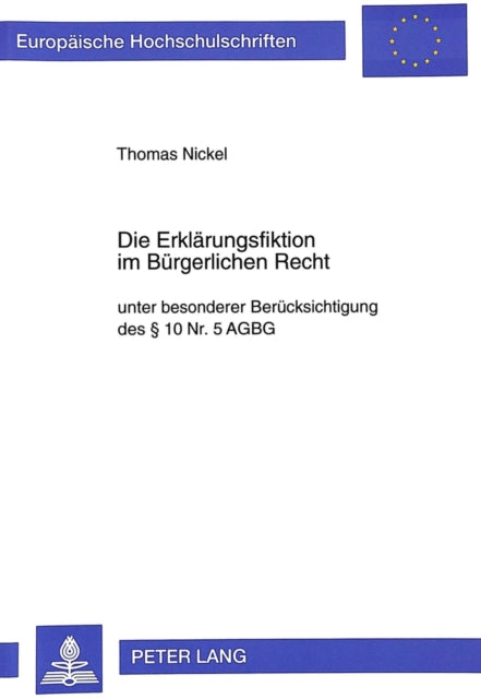 Book cover of: Die Erklaerungsfiktion im Buergerlichen Recht