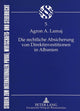 Book cover of: Die rechtliche Absicherung von Direktinvestitionen in Albanien