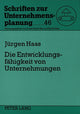 Book cover of: Die Entwicklungsfaehigkeit von Unternehmungen. By: Jurgen Haas