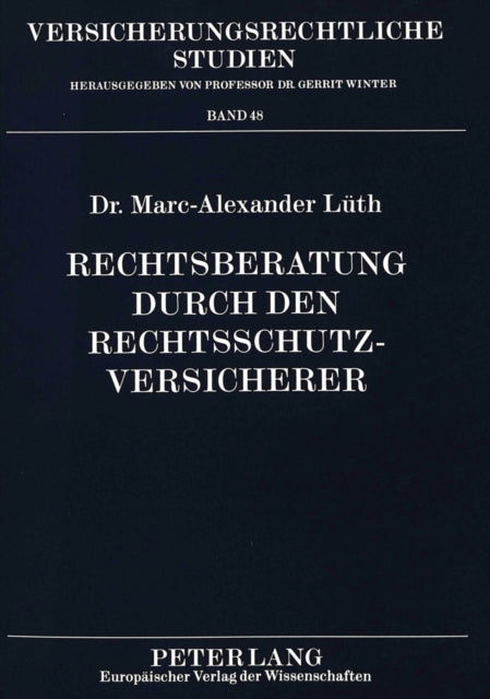 Book cover of: Rechtsberatung durch den Rechtsschutzversicherer