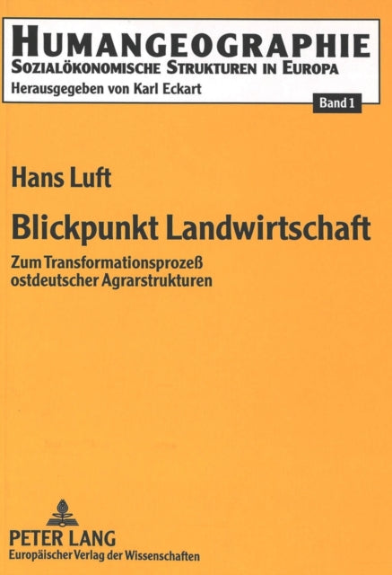 Book cover of: Blickpunkt Landwirtschaft. By: Hans Luft