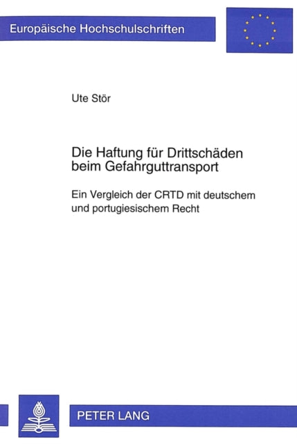 Book cover of: Die Haftung fuer Drittschaeden beim Gefahrguttransport