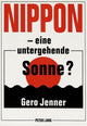 Book cover of: Nippon - eine untergehende Sonne?