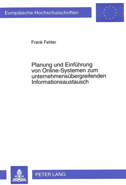 Book cover of: Planung und Einfuehrung von Online-Systemen zum unternehmensuebergreifenden Informationsaustausch