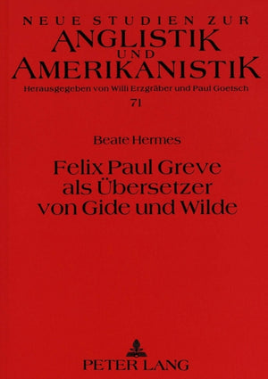 Felix Paul Greve als Uebersetzer von Gide und Wilde