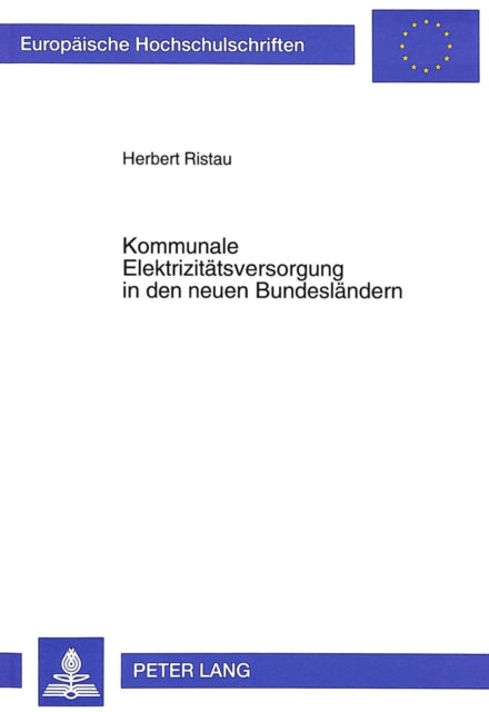 Book cover of: Kommunale Elektrizitaetsversorgung in den neuen Bundeslaendern